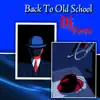 Stream & download Back to OldSchool - Single