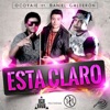 Esta Claro (feat. Daniel Calderon) - Single
