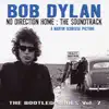 The Bootleg Series, Vol. 7: No Direction Home: The Soundtrack (A Martin Scorsese Picture) album lyrics, reviews, download