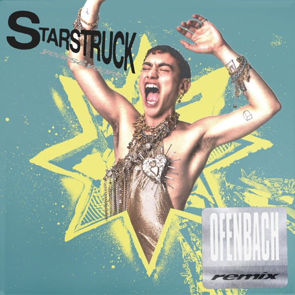 Starstruck (Ofenbach Remix) - Single - Years & Years & Ofenbach