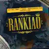 Stream & download Rankiao (with Tunechikidd) - Single
