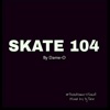 Skate 104