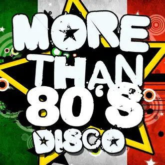 More Than 80's Disco by Various Artists album reviews, ratings, credits