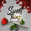 Stream & download Sweet Thing - Single (feat. Disko Boogie) - Single