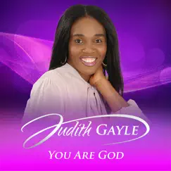 You Are God - Single by Judith Gayle album reviews, ratings, credits