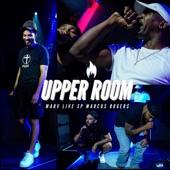 Upper Room (feat. Marcus Rogers & LIVE SP) [Live] artwork