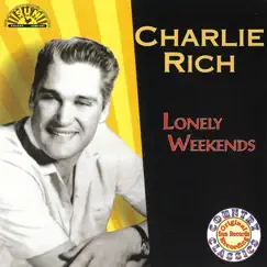 Lonely Weekends by Charlie Rich album reviews, ratings, credits