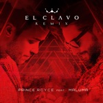 Prince Royce - El Clavo (feat. Maluma)