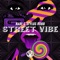 Street Vibe - Nari & Stylus Robb lyrics