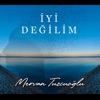 İyi Değilim - Single