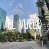 El Vuelo - Single album lyrics, reviews, download