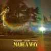 Made a Way (feat. Future & Lil Durk) - Single album lyrics, reviews, download
