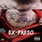 EX-PRESO - Flojo de Papeles lyrics