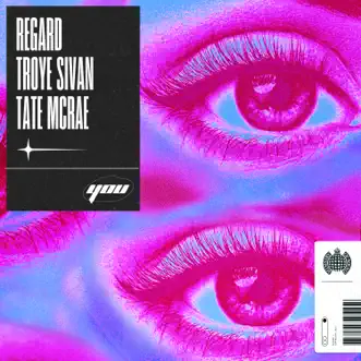 You by Regard, Troye Sivan & Tate McRae song reviws