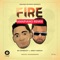 Fire (feat. Okey Sokay) - Dj Ernesty lyrics