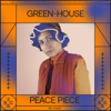 Green-House - Peace Piece artwork
