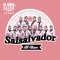 El Siete - Salsalvador All Stars lyrics