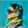 Si No Es Contigo - Single