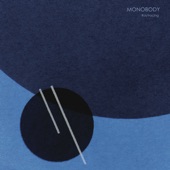 Monobody - Echophrasia