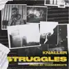 Struggles - Single album lyrics, reviews, download