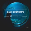 Magic Downtempo, Vol.2