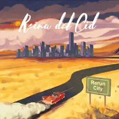 Rerun City by Reina del Cid album reviews, ratings, credits