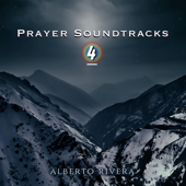 Prayer Soundtracks 4 - Alberto Rivera