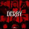 Derby - Single album lyrics, reviews, download