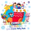 Kids Christmas Classics With Little Baby Bum album lyrics, reviews, download