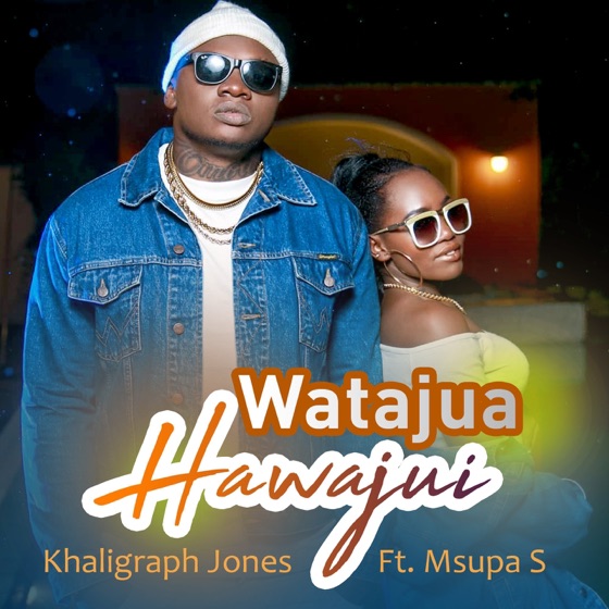 Cover artwork for Watajua Hawajui (feat. Msupa S)