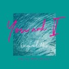 You and I - Single