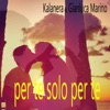 Per te solo per te - EP