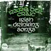 Irish Drinking Songs album lyrics, reviews, download