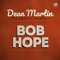 Jimmy Stewart Roasts Bob Hope - Jimmy Stewart & Dean Martin lyrics