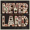 Never Land album lyrics, reviews, download