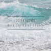 Relaxing Water Sounds