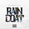 Rain Coat (feat. Kayoss, Tynn Dolla & Mac Lethal) - Really Bad People lyrics