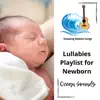 Lullabies Playlist for Newborn (Ocean Sounds) album lyrics, reviews, download