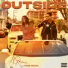 Stream & download Outside (feat. PnB Rock) - Single