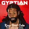 Keep Your Calm (One Drop Dub) - Single album lyrics, reviews, download