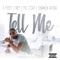Tell Me (feat. Trey Songz, Ty Dolla $ign, Shannon Rivera & Tory Lanez) - Single