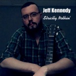 Jeff Kennedy - Mourning over You