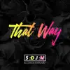 That Way - Single album lyrics, reviews, download