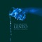 Lento (feat. Jst Sako & Agreesto) - Tallarsetee lyrics