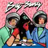 Big Bang (feat. Delaporte) - Single album lyrics, reviews, download
