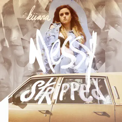 Messy (Stripped) - Single - Kiiara
