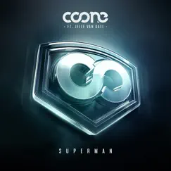 Superman (feat. Jelle Van Dael) - Single by Coone album reviews, ratings, credits