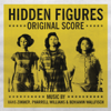Hidden Figures (Original Score) - Hans Zimmer, Pharrell Williams & Benjamin Wallfisch