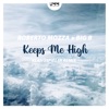 Keeps Me High - Single