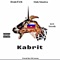 Kabrit (feat. Jean Poh & Link Sinatra) - WhatChaKnow Records,LLC lyrics